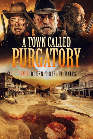 ดูหนัง A Town Called Purgatory (2025) ออนไลน์ ปี 2025