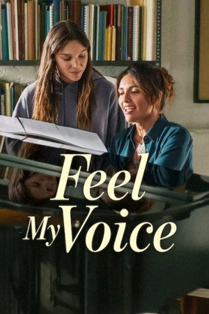 ดูหนัง Feel My Voice (2026) สัมผัสแห่งเสียง ออนไลน์ ปี 2026