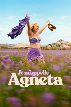 ดูหนัง Je m’appelle Agneta (2026) ฉันชื่ออักเนียต้า ออนไลน์ ปี 2026