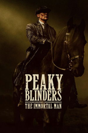 ดูหนัง Peaky Blinders: The Immortal Man (2026) พีกี้ ไบลน์เดอร์ส: ชายผู้เป็นอมตะ ออนไลน์ ปี 2026