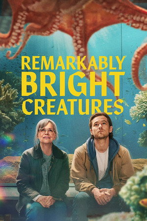 ดูหนัง Remarkably Bright Creatures (2026) อควาเรียมสำหรับคน หมึก และสิ่งของ ออนไลน์ ปี 2026