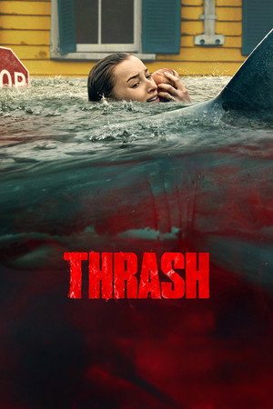 ดูหนัง Thrash (2026) ฉลามคลั่ง ทะเลเดือด ออนไลน์ ปี 2026