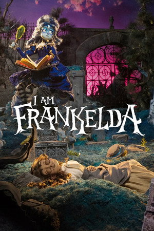 ดูหนัง I Am Frankelda (2025) ฉันคือแฟรงเกลดา ออนไลน์ ปี 2025