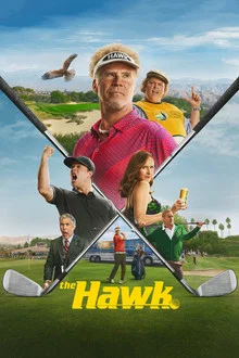 ดูซีรี่ย์ The Hawk (2026) เดอะ ฮอว์ก โปรเหยี่ยวเปรี้ยวจี๊ด ออนไลน์ ปี 2026