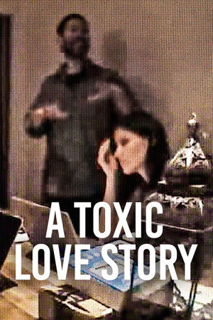 ดูหนัง A Toxic Love Story (2026) พิษรักเกมลวง ออนไลน์ ปี 2026