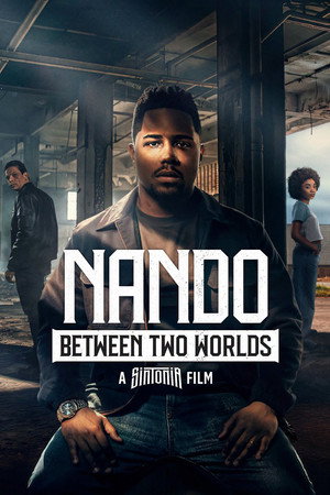 ดูหนัง Nando Between Two Worlds – A Sintonia Film (2026) ทางสู่ฝันของนานโด ออนไลน์ ปี 2026